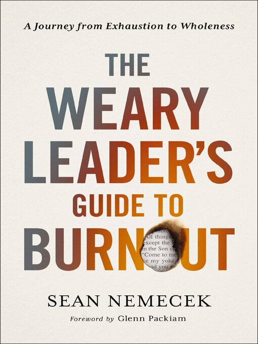 Title details for The Weary Leader's Guide to Burnout by Sean Nemecek - Available